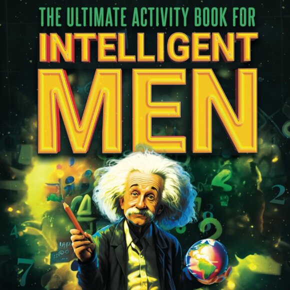 The Ultimate Activity Book for Intelligent Men: Tricky Brain Teasers, Mind Games - Picture 2 of 6